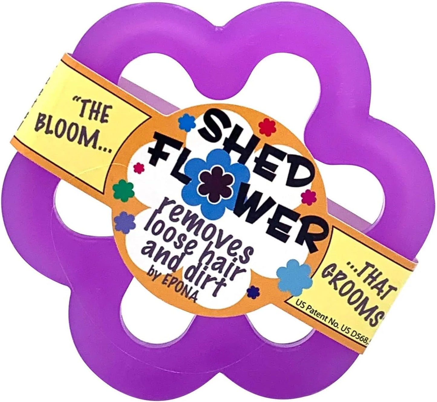 Shed Flower Groomer - Assorted Colors